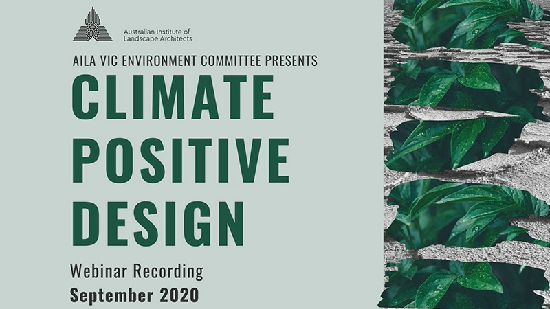 AILA VIC – Climate Positive Design Webinar